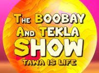 The Boobay and Tekla Show April 14 2024